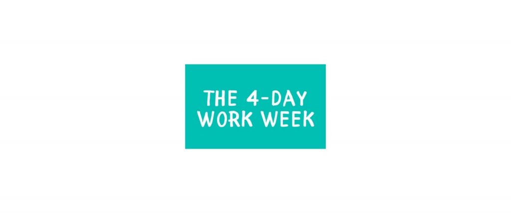 The 4-Day Work Week